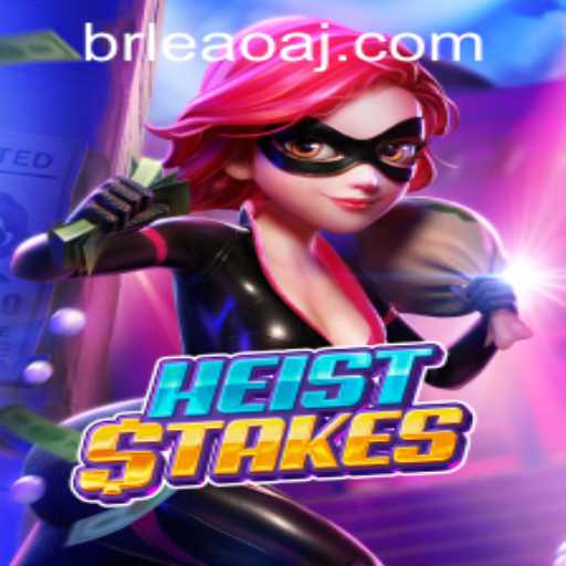 The Exciting World of HeistStakes: Strategies, Gameplay, and Current Events